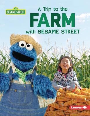 A Trip to the Farm with Sesame Street (R) by Peterson, Christy