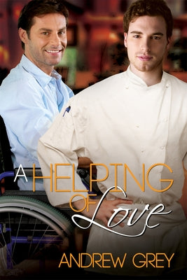 A Helping of Love by Grey, Andrew