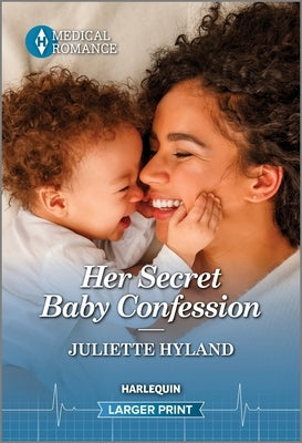 Her Secret Baby Confession by Hyland, Juliette