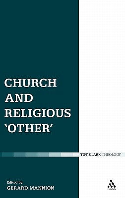 Church and Religious 'Other' by Mannion, Gerard