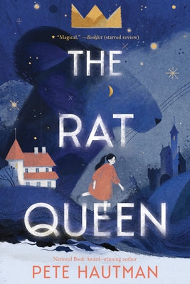 The Rat Queen by Hautman, Pete
