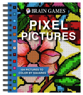 Brain Games - Pixel Pictures: 104 Pictures to Color by Squares by Publications International Ltd