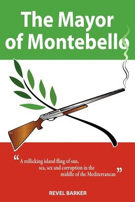 The Mayor of Montebello by Barker, Revel