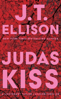 Judas Kiss by Ellison, J. T.