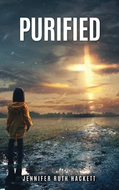 Purified by Hackett, Jennifer Ruth