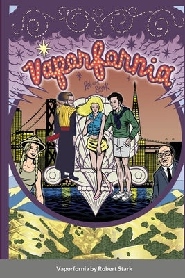 Vaporfornia by Stark, Robert
