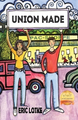 Union Made by Lotke, Eric
