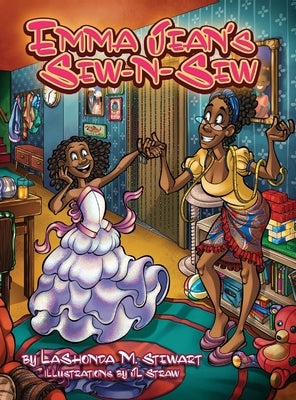 Emma Jean's Sew-N-Sew by Stewart, Lashonda M.