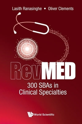 Revmed 300 Sbas in Clinical Specialties by Ranasinghe, Lasith