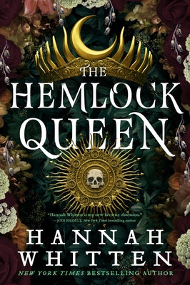 The Hemlock Queen by Whitten, Hannah