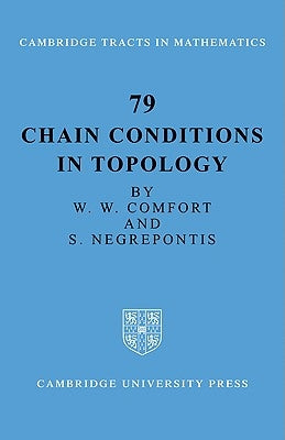 Chain Conditions in Topology by Comfort, W. W.