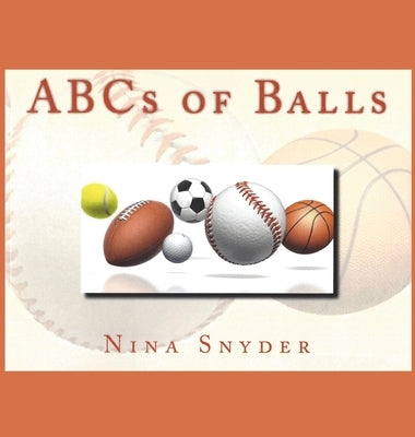 ABCs of Balls by Snyder, Nina