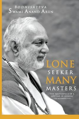 Lone Seeker Many masters by Sampada, Dhyan