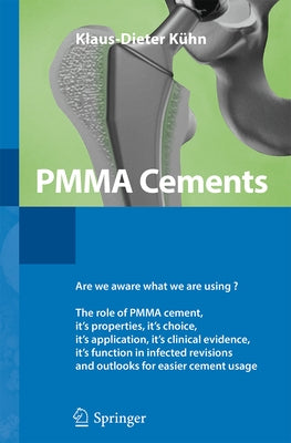 Pmma Cements by Kühn, Klaus-Dieter