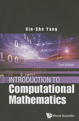 Introduction to Computational Mathematics (2nd Edition) by Yang, Xin-She