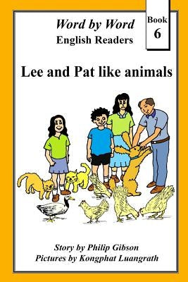 Lee and Pat Like Animals by Gibson, Philip