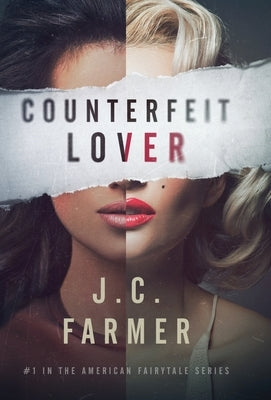 Counterfeit Lover by Farmer, J. C.