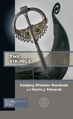 The Vikings by Nordeide, Sæbjørg Walaker