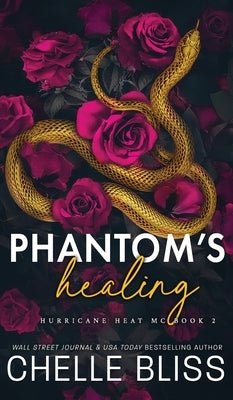 Phantom's Healing by Bliss, Chelle