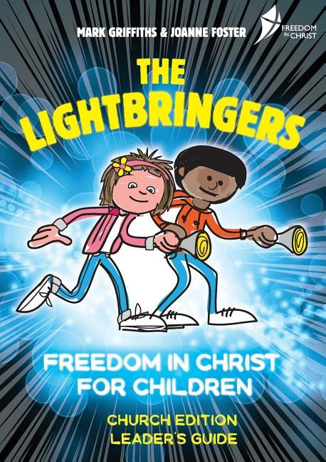 The Lightbringers Church Edition Leader's Guide: British English Version by Griffiths, Mark