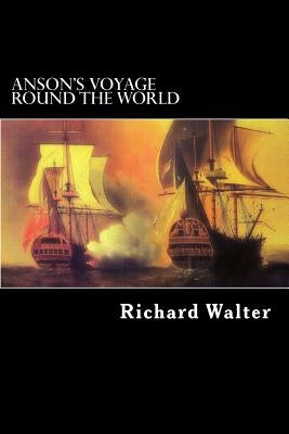 Anson's Voyage Round the World by Household, H. W.