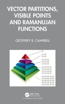 Vector Partitions, Visible Points and Ramanujan Functions by Campbell, Geoffrey B.