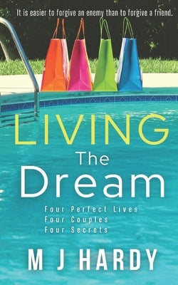 Living the Dream by Hardy, M. J.