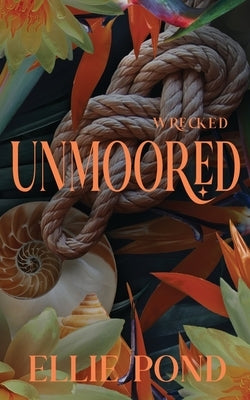 Unmoored by Pond, Ellie
