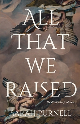 All That We Raised by Purnell, Sarah