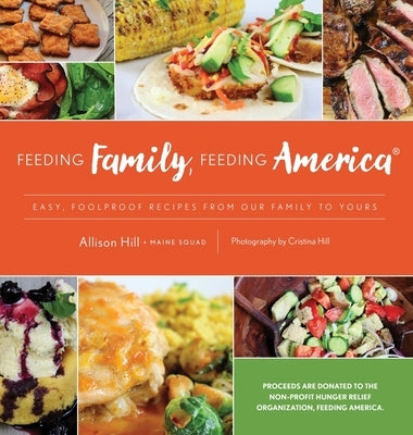 Feeding Family, Feeding America by Hill, Allison