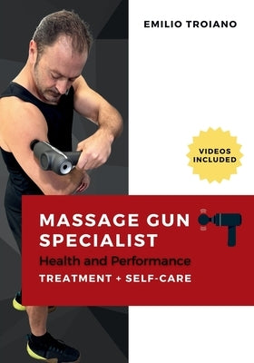 Massage Gun Specialist - Health and Performance by Troiano, Emilio