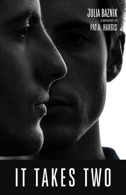 It Takes Two by Baznik, Julia