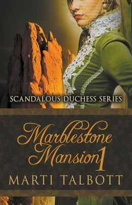 Marblestone Mansion, Book 1 by Talbott, Marti