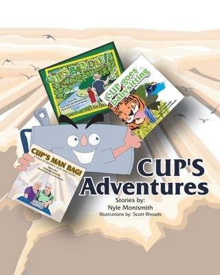 Cup's Adventures by Monismith, Nyle
