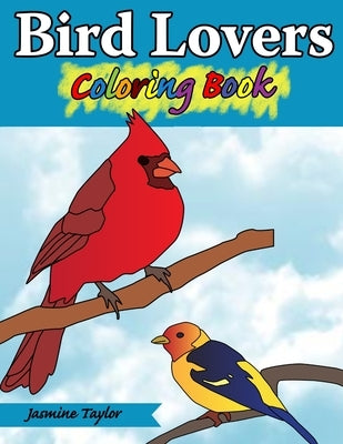 Bird Lovers Coloring Book by Taylor, Jasmine