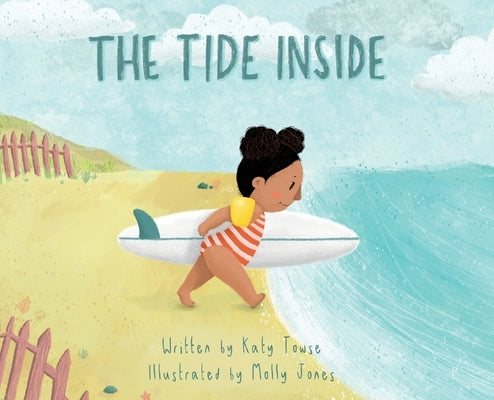 The Tide Inside by Towse, Katy
