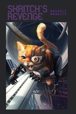 Skritch's Revenge by Nohelty, Russell