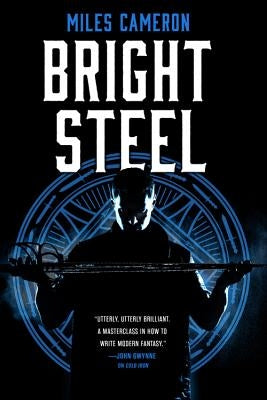 Bright Steel by Cameron, Miles