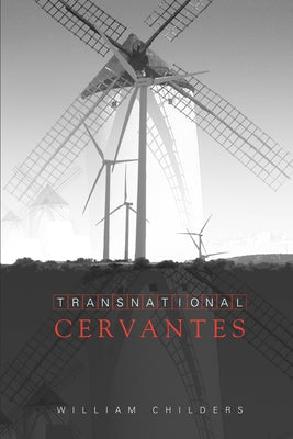 Transnational Cervantes by Childers, William