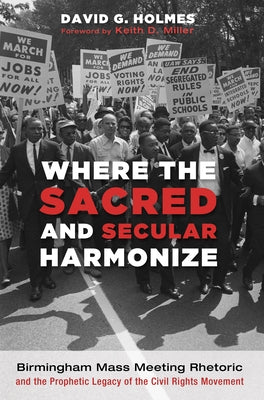 Where the Sacred and Secular Harmonize by Holmes, David G.