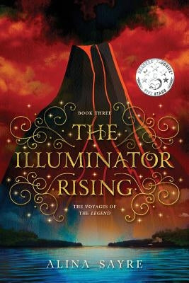 The Illuminator Rising by Sayre, Alina