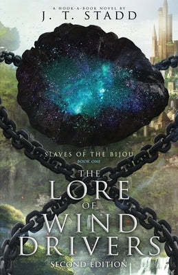 The Lore of Wind Drivers by Stadd, J. T.