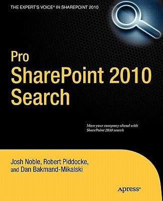 Pro SharePoint 2010 Search by Noble, Josh