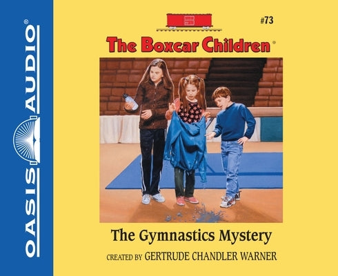 The Gymnastics Mystery: Volume 73 by Warner, Gertrude Chandler