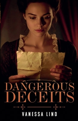Dangerous Deceits by Lind, Vanessa