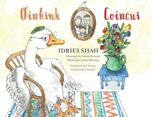 Oinkink / Coincui: Bilingual English-French Edition / Édition bilingue anglais-français by Shah, Idries