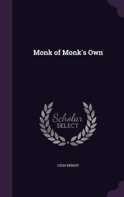Monk of Monk's Own by Knight, Legh