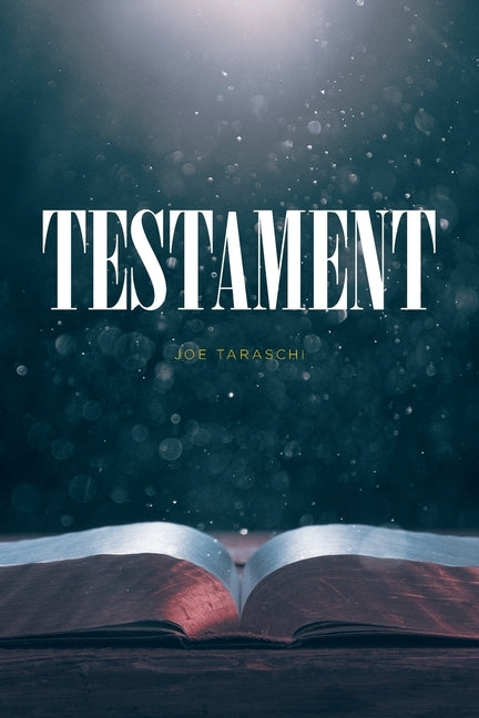 Testament by Taraschi, Joe