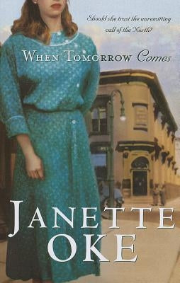 When Tomorrow Comes by Oke, Janette