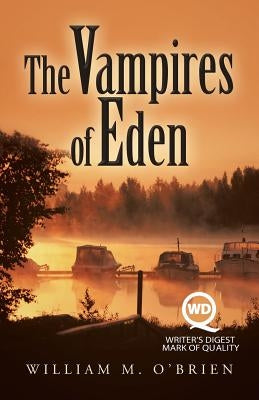 The Vampires of Eden by O'Brien, William M.